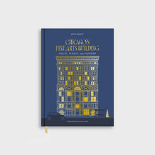 Book cover of 'Chicago's Fine Arts Building: Music, Magic, and Murder' with a building illustration on a blue background.