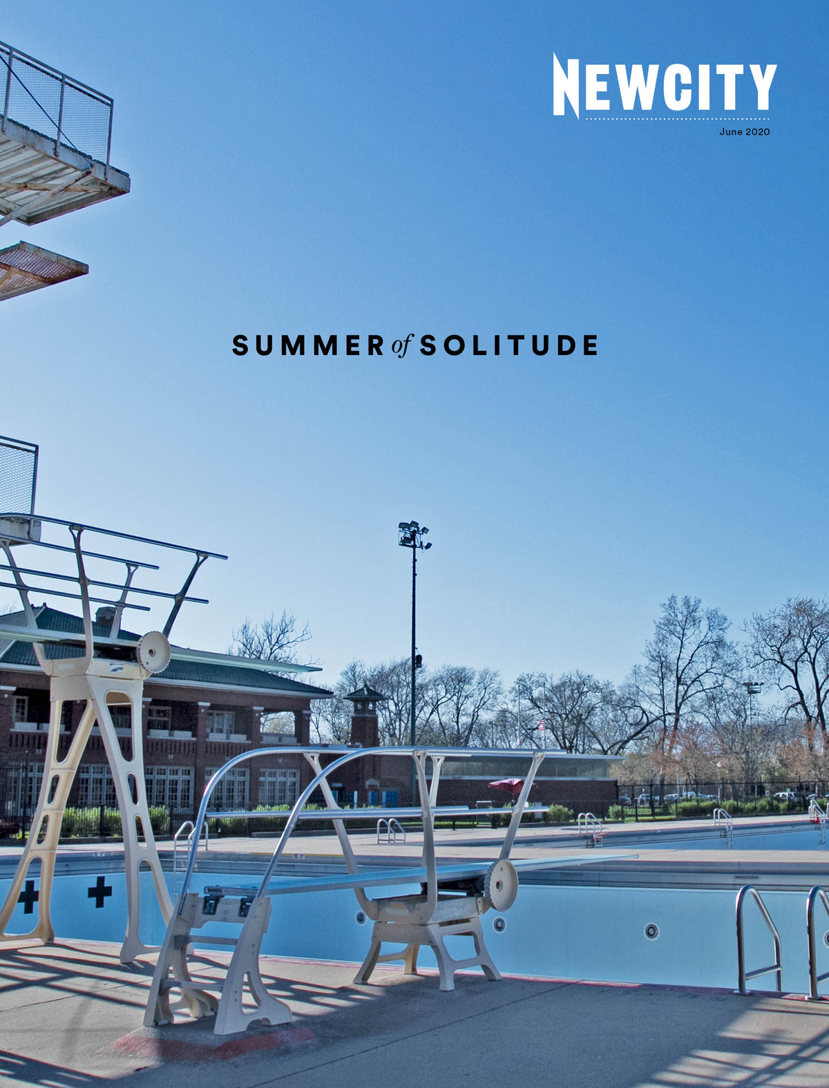 Beneath a clear blue sky, an empty outdoor swimming pool with diving boards and chairs sets a scene of solitary reflection reminiscent of a literary magazine cover; the words "Newcity" and "June 2020 Issue: Summer" adorn the image, suggesting evocative nonfiction in the spirit of writers like Joe Meno.