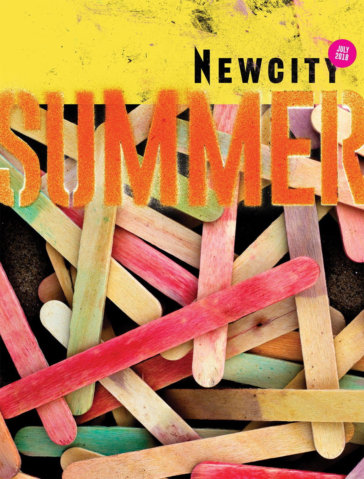 A stack of colorful wooden popsicle sticks overlaps on a yellow background, with bold orange letters spelling SUMMER above them—a playful nod to Chicago dining and the vibrant scenes at HaiSous, where Thai and Danielle Dang bring their creative touch. The small pink circle highlights the product: July 2018 Issue: Summer.